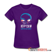 Keep Calm. Earthlings Are Strange - Women's T-Shirt - StupidShirts.com Women's T-Shirt StupidShirts.com