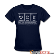 Mother Element - Women's T-Shirt - StupidShirts.com Women's T-Shirt StupidShirts.com