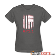 Murica American Flag - Women's T-Shirt - StupidShirts.com Women's T-Shirt StupidShirts.com