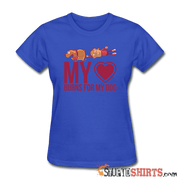 My Heart Burns For My Dog - Women's T-Shirt - StupidShirts.com Women's T-Shirt StupidShirts.com