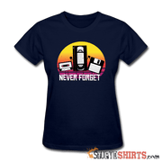 Never Forget Retro  - Women's T-Shirt - StupidShirts.com Women's T-Shirt StupidShirts.com