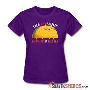 Taco Cat Spelled Backwards Is Taco Cat - Women's T-Shirt - StupidShirts.com Women's T-Shirt StupidShirts.com