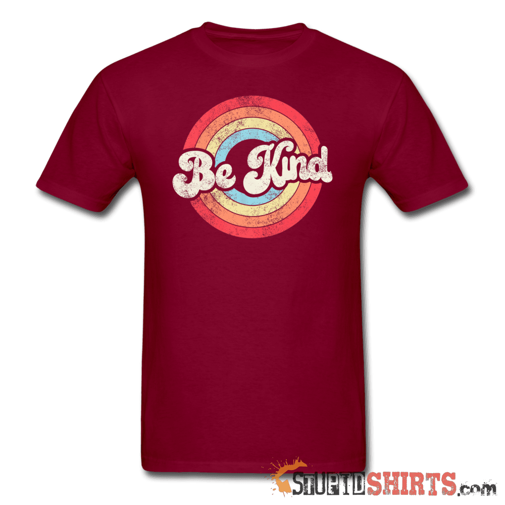 Be Kind Graphic T-Shirt | StupidShirts.com Unisex T-Shirt StupidShirts.com
