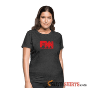 Fake News Network - Women's T-Shirt - StupidShirts.com Women's T-Shirt StupidShirts.com