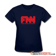 Fake News Network - Women's T-Shirt - StupidShirts.com Women's T-Shirt StupidShirts.com