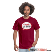 Alright Who Farted? - Men's T-Shirt - StupidShirts.com Men's T-Shirt StupidShirts.com
