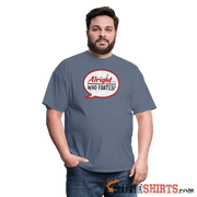 Alright Who Farted? - Men's T-Shirt - StupidShirts.com Men's T-Shirt StupidShirts.com