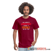 I'm Currently Unsupervised - Men's T-Shirt - StupidShirts.com Men's T-Shirt StupidShirts.com