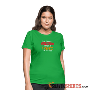 I'm Currently Unsupervised - Women's T-Shirt - StupidShirts.com Women's T-Shirt StupidShirts.com