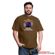 I'm A Multitasker - Men's T-Shirt - StupidShirts.com Men's T-Shirt StupidShirts.com