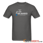 Wet Bandits - Men's T-Shirt - StupidShirts.com Men's T-Shirt StupidShirts.com