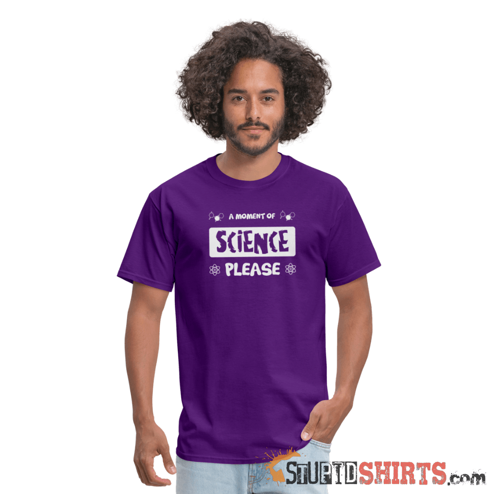 Moment of Science Funny Science Tee | StupidShirts.com Unisex T-Shirt StupidShirts.com