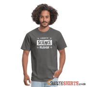 Moment of Science - Men's T-Shirt - StupidShirts.com Men's T-Shirt StupidShirts.com