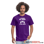 Paused My Game - Men's T-Shirt - StupidShirts.com Men's T-Shirt StupidShirts.com