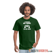 Paused My Game - Men's T-Shirt - StupidShirts.com Men's T-Shirt StupidShirts.com