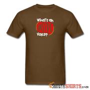 Inside Voice - Men's T-Shirt - StupidShirts.com Men's T-Shirt StupidShirts.com