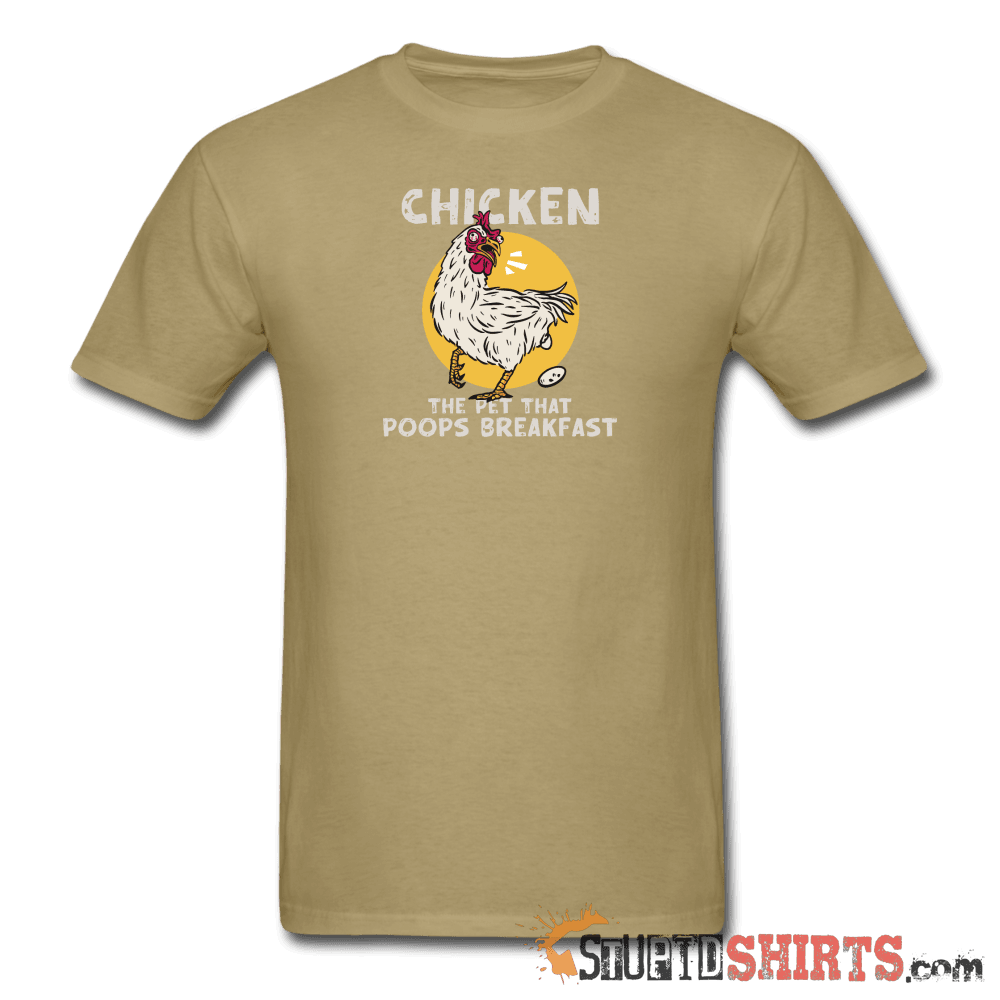 The Pet That Poops Breakfast Funny Chicken Tee Unisex T-Shirt StupidShirts.com