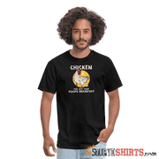 Funny Chicken T-Shirt: Breakfast Humor Apparel Men's T-Shirt StupidShirts.com