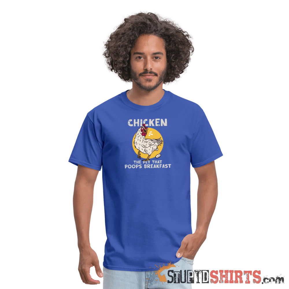 The Pet That Poops Breakfast Funny Chicken Tee Unisex T-Shirt StupidShirts.com