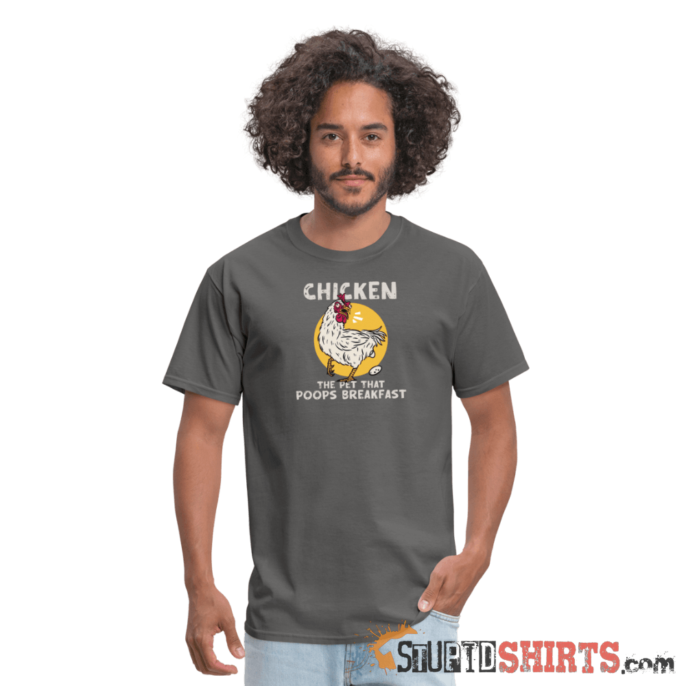 The Pet That Poops Breakfast Funny Chicken Tee Unisex T-Shirt StupidShirts.com