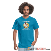 Funny Chicken T-Shirt: Breakfast Humor Apparel Men's T-Shirt StupidShirts.com