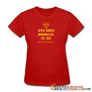 Seven Dwarfs Mining - Women's T-Shirt - StupidShirts.com Women's T-Shirt StupidShirts.com