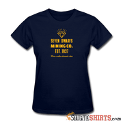 Seven Dwarfs Mining - Women's T-Shirt - StupidShirts.com Women's T-Shirt StupidShirts.com