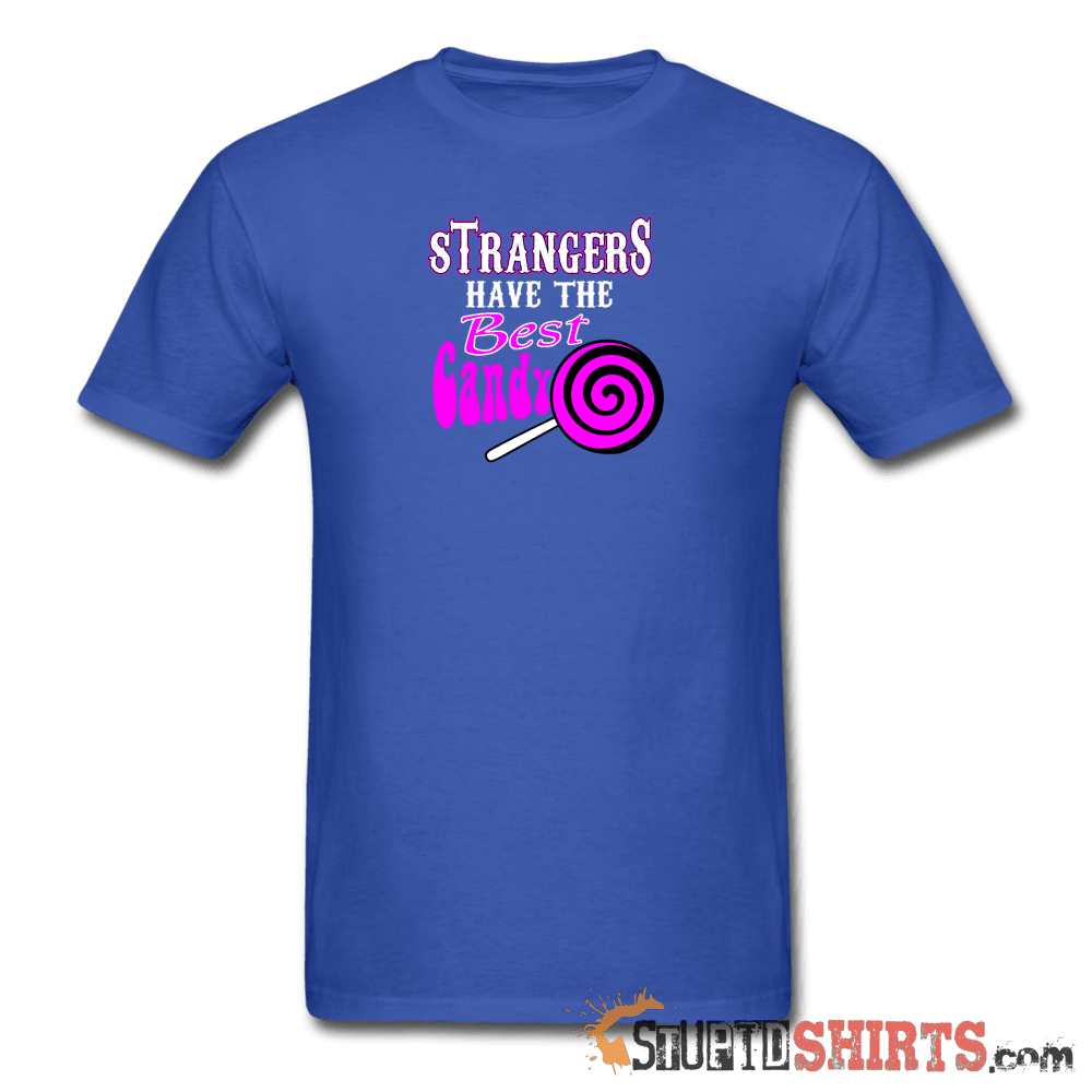 Strangers Candy Funny T-Shirt | StupidShirts.com Unisex T-Shirt StupidShirts.com