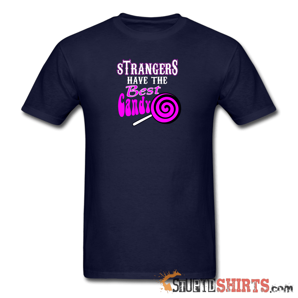 Strangers Candy Funny T-Shirt | StupidShirts.com Unisex T-Shirt StupidShirts.com