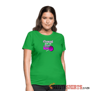 Strangers Candy - Women's T-Shirt - StupidShirts.com Women's T-Shirt StupidShirts.com