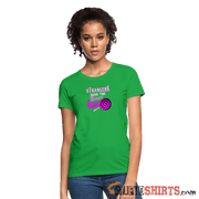 Strangers Candy - Women's T-Shirt - StupidShirts.com Women's T-Shirt StupidShirts.com