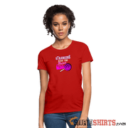 Strangers Candy - Women's T-Shirt - StupidShirts.com Women's T-Shirt StupidShirts.com