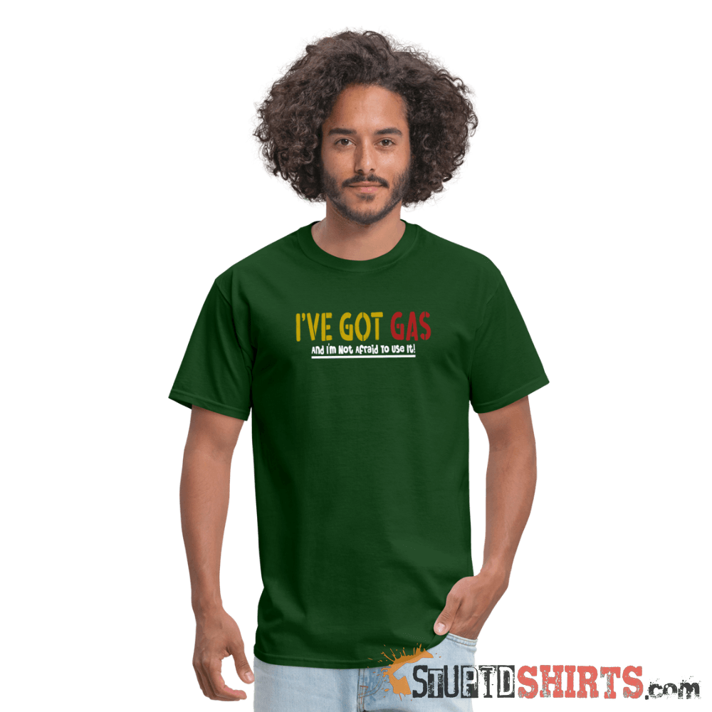 Got GAS! Funny T-Shirt | StupidShirts.com Unisex T-Shirt StupidShirts.com