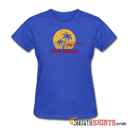 Stay Classy San Diego - Women's T-Shirt - StupidShirts.com Women's T-Shirt StupidShirts.com