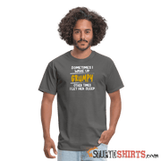 Wake Up Grumpy - Men's T-Shirt - StupidShirts.com Men's T-Shirt StupidShirts.com