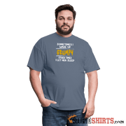 Wake Up Grumpy - Men's T-Shirt - StupidShirts.com Men's T-Shirt StupidShirts.com