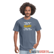 Wake Up Grumpy - Men's T-Shirt - StupidShirts.com Men's T-Shirt StupidShirts.com