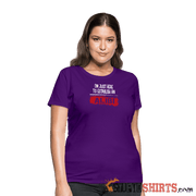 Establish An Alibi - Women's T-Shirt - StupidShirts.com Women's T-Shirt StupidShirts.com