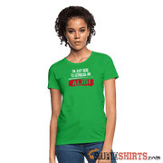 Establish An Alibi - Women's T-Shirt - StupidShirts.com Women's T-Shirt StupidShirts.com