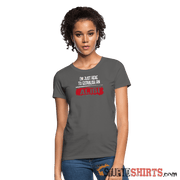 Establish An Alibi - Women's T-Shirt - StupidShirts.com Women's T-Shirt StupidShirts.com