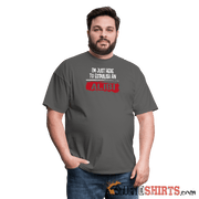 Establish An Alibi - Men's T-Shirt - StupidShirts.com Men's T-Shirt StupidShirts.com
