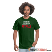 Establish An Alibi - Men's T-Shirt - StupidShirts.com Men's T-Shirt StupidShirts.com