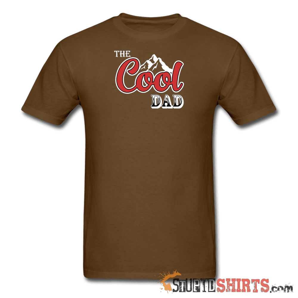 Cool Dad Funny Dad T-Shirt | StupidShirts.com Unisex T-Shirt StupidShirts.com