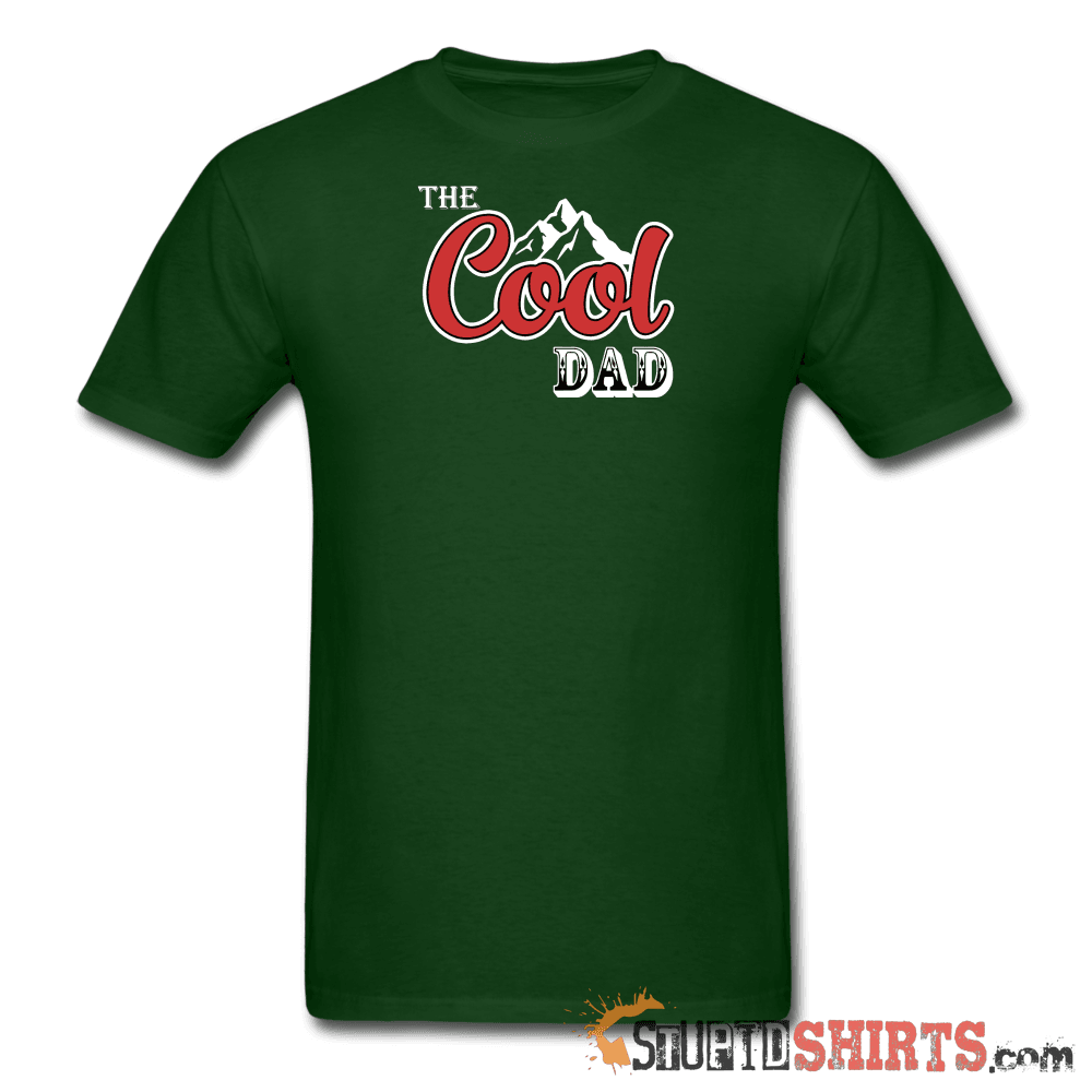 Cool Dad Funny Dad T-Shirt | StupidShirts.com Unisex T-Shirt StupidShirts.com
