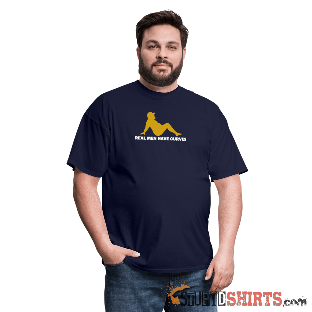 Real Men Have Curves Funny T-Shirt | StupidShirts.com Unisex T-Shirt StupidShirts.com