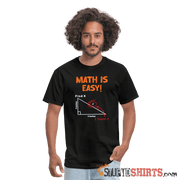 Find X - Math is Easy - Men's T-Shirt - StupidShirts.com Men's T-Shirt StupidShirts.com