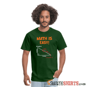 Find X - Math is Easy - Men's T-Shirt - StupidShirts.com Men's T-Shirt StupidShirts.com