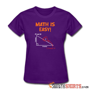 Find X - Math is Easy - Women's T-Shirt - StupidShirts.com Women's T-Shirt StupidShirts.com