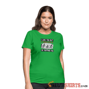 I Like You But If Zombies Chase Us I'm Tripping You - Women's T-Shirt - StupidShirts.com Women's T-Shirt | Fruit of the Loom L3930R StupidShirts.com