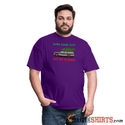 Burn Some Dust - Men's T-Shirt - StupidShirts.com Men's T-Shirt StupidShirts.com